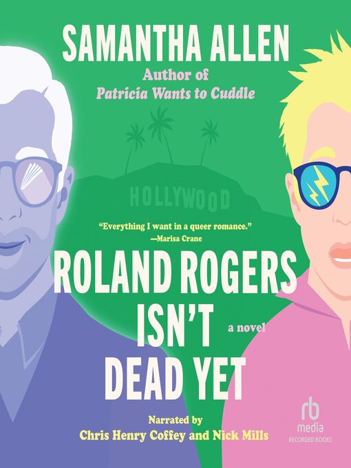 Title details for Roland Rogers Isn't Dead Yet by Samantha Allen - Available